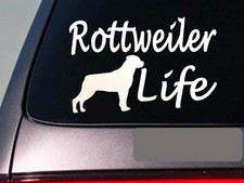Rottweiler life 6" sticker E759 schutzhund decal vinyl k9 german rottie