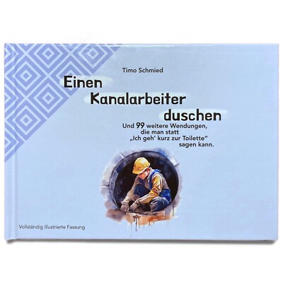Einen Kanalarbeiter Duschen. Hardcover Scherzartikel Buch Humor Toilette Synonym