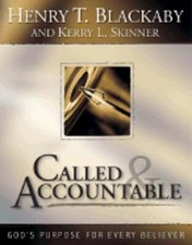 Called & Accountable: God's Purpose for Every Believer by Henry T Blackaby: Used