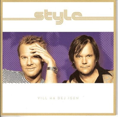 Style - ''Vill Ha Dej Igen'' - 2009 - CD Single