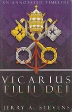 Vicarius Filii Dei, an Annotated Timeline: Connecting Links Between Revel - GOOD