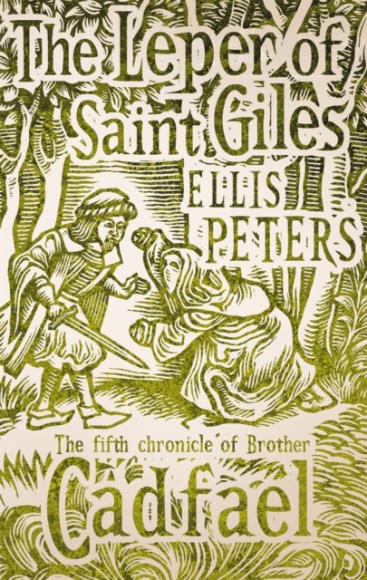The Leper Of Saint Giles 5 by Ellis Peters (Paperback Book)