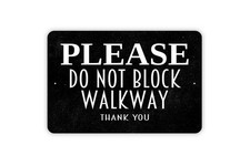 Metal Wall Art Sign - Please Do Not Block Walkway