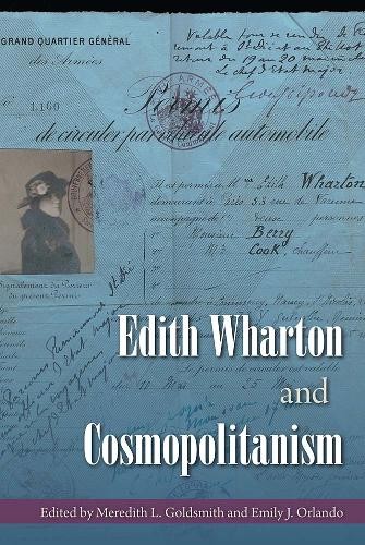 Edith Wharton and Cosmopolitanism by Meredith L. Goldsmith, E... - 9780813081373