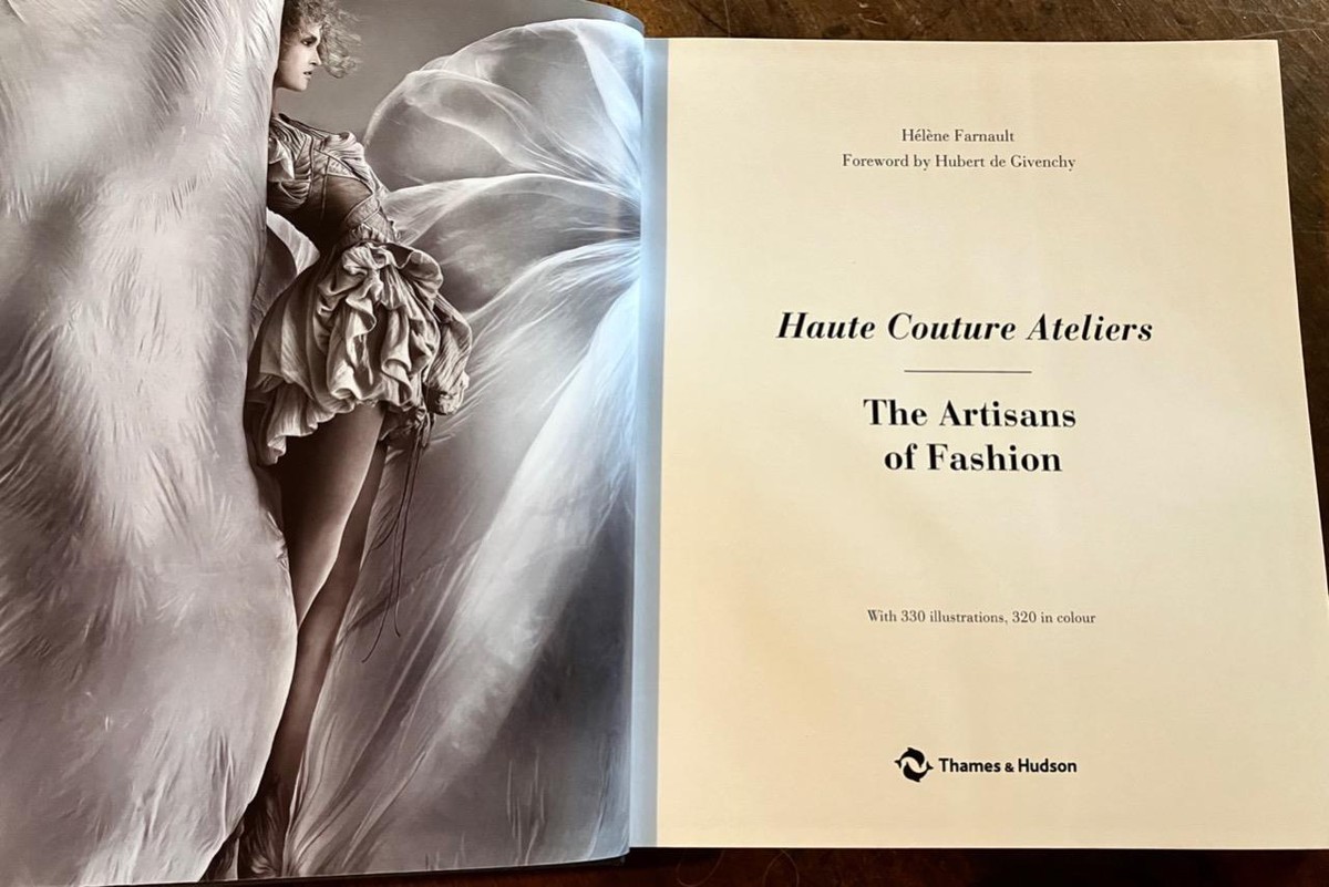 HAUTE COUTURE ATELIERS The Artisans Of Fashion HARDBACK By HELENE