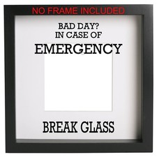 In case of emergency break glass Box Frame Sticker Vinyl Decal. Ikea Ribba ect