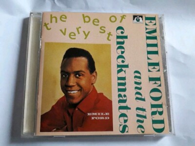EMILE FORD & THE CHECKMATES VERY BEST OF CD WHAT DO YOU WANT TO MAKE THOSE EYES