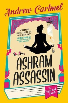 The Paperback Sleuth - Ashram Assassin, Andrew Cartmel