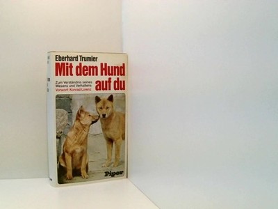Mit dem Hund auf Du. Zum Verständnis seines Wesens und Verhaltens zum  661251404