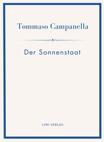 Tommaso Campanella: Der Sonnenstaat. VollstäNdige Neuausgabe | Campanella | Buch
