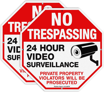 No Trespassing Sign Private Property Protected By Video Surveillance Violator...