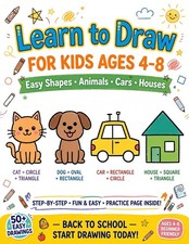 Learn to Draw for Kids Ages 4-8  Easy Shapes Animals Cars Houses  School Book