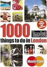 Time Out 1000 Dinge in London 3. Auflage: Überarbeitet & aktualisiert