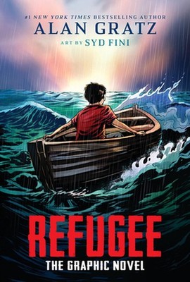 Refugee: The Graphic Novel by Alan Gratz Hardcover Book