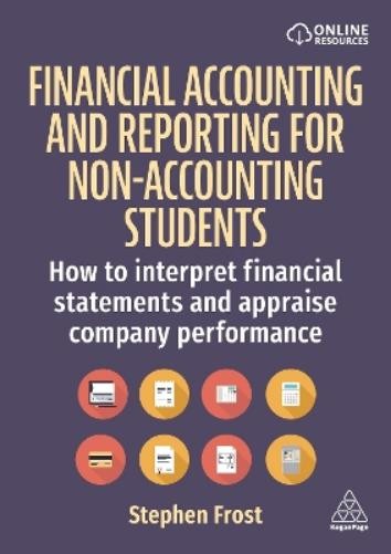 Stephen Frost Financial Accounting and Reporting for Non-Accounting  (Paperback)
