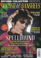 RECORD COLLECTOR PRESENTS: SIOUXSIE & THE BANSHEES MAGAZINE 2024 | SPELLBOUND RECORD COLLECTOR PRESENTS: SIOUXSIE & THE BANSHEES MAGAZINE 2024 | SPELLBOUND