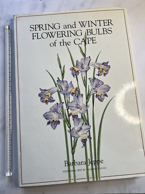 Spring And Winter Flowering Bulbs Of The Cape By Barbara Jeppe - Rare Book