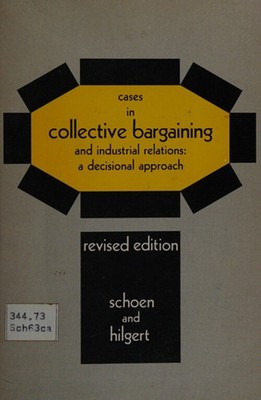 Cases IN Collective Bargaining Und Industrielle Beziehungen: A Decis