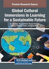 Global Cultural Immersions in Learning for a Sustainable Future by Tony Bradley 