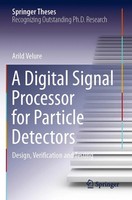 Arild Velure | A Digital Signal Processor For Particle Detectors | Taschenbuch