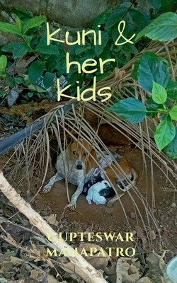 Gupteswar Mahapatro | Kuni and her kids | Taschenbuch | Englisch (2020)