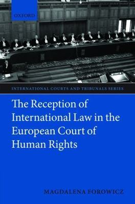 Reception of International Law in the European Court of Human Rights, Hardcov...