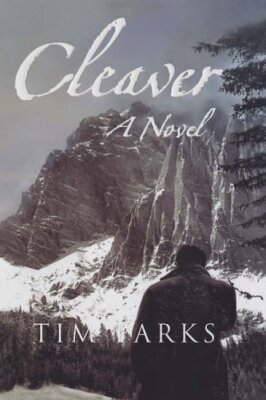 Cleaver By TIM PARKS. 9780436205613