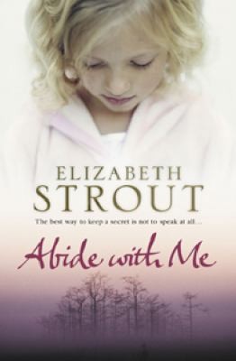 Abide with Me by Elizabeth Strout