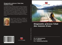 Diagnostic PréCoce L'éTat Des Masses D'eau O. A. Semyonova (U. A.) Taschenbuch