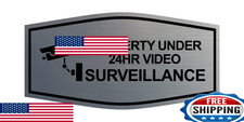 Fancy Property Under 24Hr Video Surveillance Camera Sign Brushed Silver Large 5