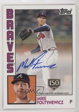 2019 Topps 1984 Baseball 150th Anniversary 24/150 Mike Foltynewicz Auto f5g