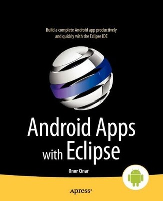 Android Apps with Eclipse Paperback Onur Cinar