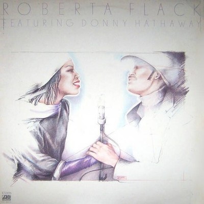 Roberta Flack Featuring Donny Hathaway - Roberta Flack Featuring