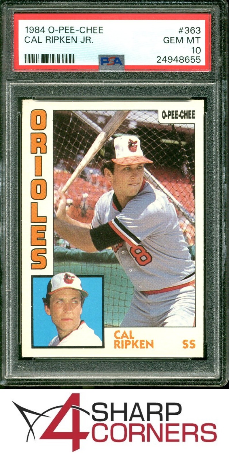 1984 O-PEE-CHEE #363 CAL RIPKEN JR. ORIOLES HOF PSA 10