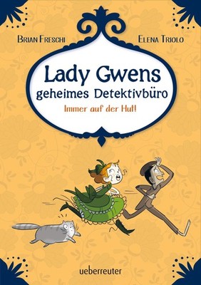 Lady Gwens geheimes Detektivbüro Brian Freschi