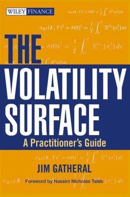 The Volatility Surface: A Practitioner's Guide (Wiley Finance) by 