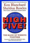High Five! None of Us Is as Smart as All of Us by Sheldon Bowles, Ken Blanchard (Hardback, 2000)