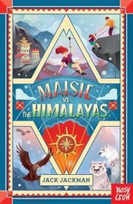 Maisie vs the Himalayas by Jack Jackman NEW BOOK