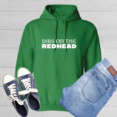 Dibs On The Redhead Graphics Novelty Sarcastic Humor Men's Hoodies