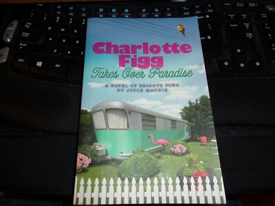 Charlotte Figg Takes Over Paradise by Joyce Magnin Paperback
