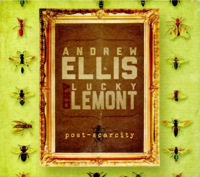 ANDREW MICHAEL ELLIS LUCKY LEMONT POST-SCARCITY CD Tail Lights Jack of Diamonds
