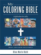My Coloring Bible: Alphabetically Paperback or Softback 
