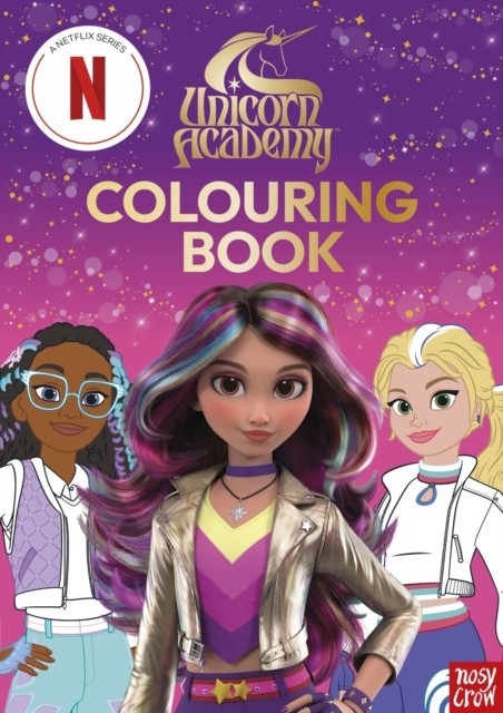 Unicorn Academy: Colouring Book by Nosy Crow Ltd (Paperback Book)