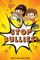 Melanie Richardson Dundy | Stop Bullies! | Taschenbuch | Englisch (2020)