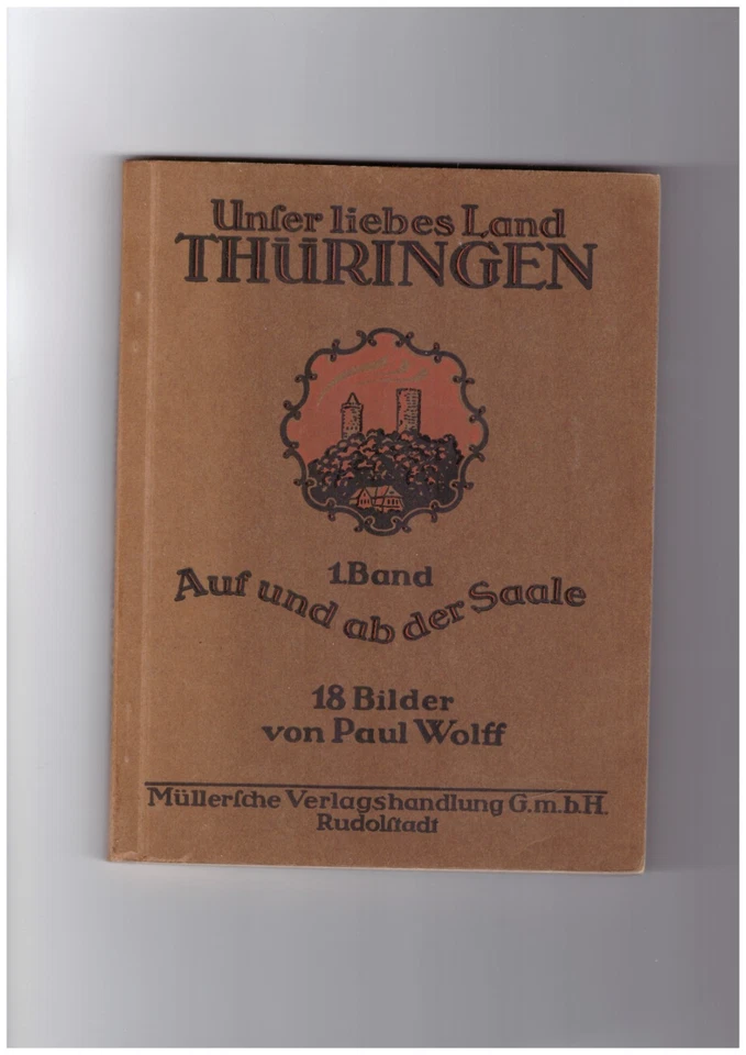 Unser liebes Thüringen Band 1 / Auf und ab der Saale - Bild 1 von 1
