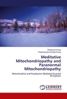 Ravikumar Kurup (U. A.) | Meditative Mitochondriopathy And Paranormal...