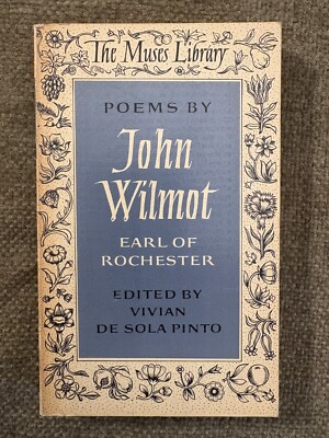   Poems by John Wilmot Earl of Rochester 1964 Muses' Library ed.   Free UKPost