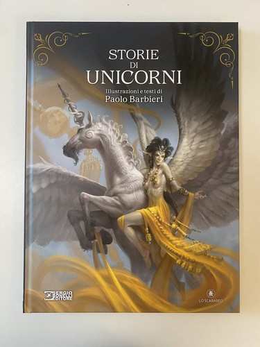 STORIE DI UNICORNI di PAOLO BARBIERI - CARTONATO Scontato - BONELLI