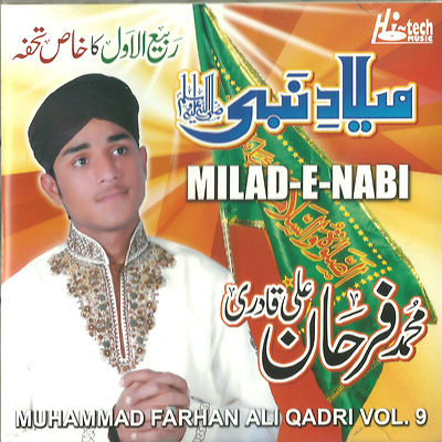 Muhammad Farhan Ali Qadri Vol 9 - Milad - E - Nabi - Brandneu Naat CD