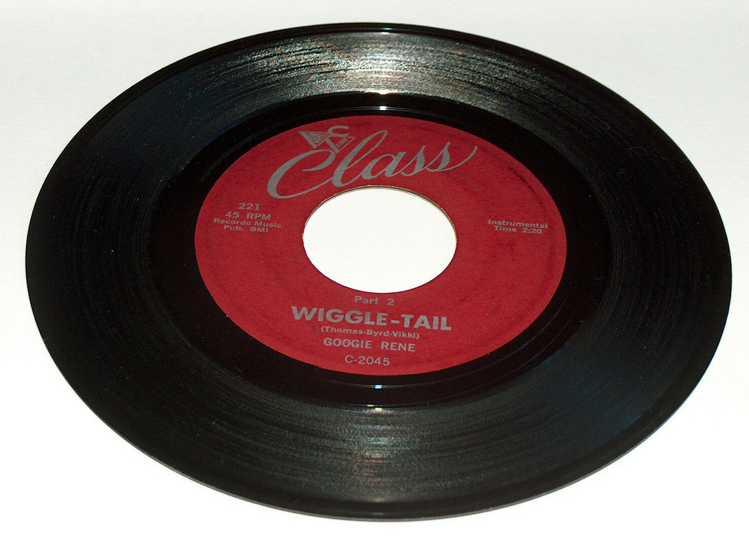 45 RPM Googie Rene Wiggle-Tail Part 1-2 Class Blues Vinyl Record 221 ...